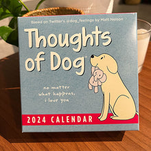Load image into Gallery viewer, 2024 Thoughts of Dog Day To Day Calendar
